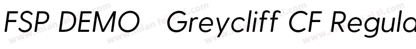 FSP DEMO   Greycliff CF Regular字体转换